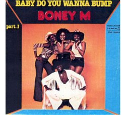 Boney M. ‎– Baby Do You Wanna Bump