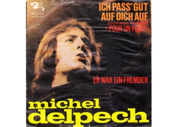 Michel Delpech ‎– Ich Pass' Gut Auf Dich Auf