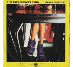 The Tarney/Spencer Band ‎– Maybe I'm Right