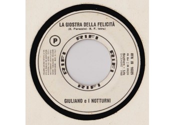 Giuliano E I Notturni / Fausto Leali ‎– La Giostra Della Felicità / Chiudo Gli Occhi E Conto A Sei