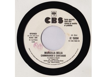 Marcella Bella / Michele Zarrillo ‎– Camminando E Cantando / Indietro No