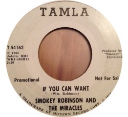 Smokey Robinson And The Miracles ‎– If You Can Want