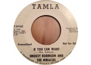 Smokey Robinson And The Miracles ‎– If You Can Want