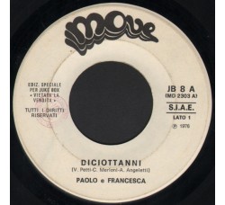 Paolo E Francesca / Mike Kennedy Y Los Bravos ‎– Diciottanni / Never, Never, Never