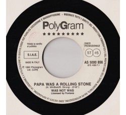 Was Not Was* / Elton John ‎– Papa Was A Rolling Stone / Sacrifice