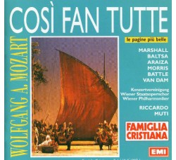 Wolfgang A. Mozart*, Marshall*, Baltsa*, Araiza*, Morris*, Battle*, van Dam*, Konzertvereinigung Wiener Staatsopernchor*, Wiener Philharmoniker, Riccardo Muti ‎– Così Fan Tutte (Le Pagine Più Belle) – Cd