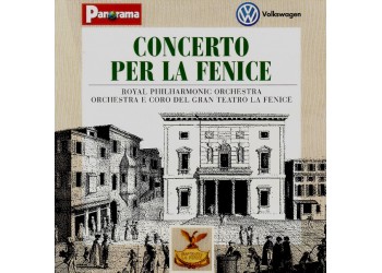 Royal Philharmonic Orchestra*, Orchestra Del Gran Teatro La Fenice*, Coro Del Gran Teatro La Fenice* ‎– Concerto Per La Fenice– Cd