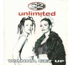 2 Unlimited ‎– Wanna Get Up – Cd