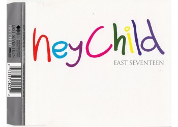 East Seventeen* ‎– Hey Child - CD