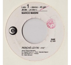 Marco Masini / Eduardo De Crescenzo ‎– Perchè Lo Fai / E La Musica Va – 45 RPM