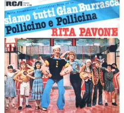 Rita Pavone ‎– Siamo Tutti Gian Burrasca / Pollicino E Pollicina – 45 RPM