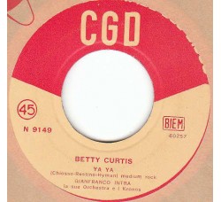 Betty Curtis ‎– Ya Ya – 45 RPM