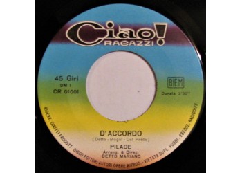 Pilade ‎– D'Accordo... – 45 RPM