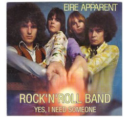 Eire Apparent ‎– Rock 'N Roll Band – 45 RPM