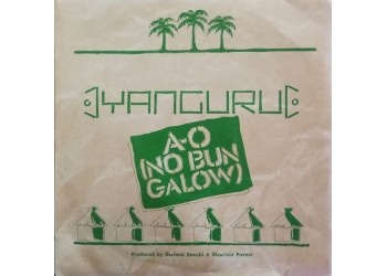 Yanguru ‎– A-O (No Bungalow) – 45 RPM