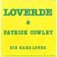 Loverde & Patrick Cowley ‎– Die Hard Lover – 45 RPM