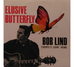 Bob Lind ‎– Elusive Butterfly – 45 RPM