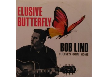 Bob Lind ‎– Elusive Butterfly – 45 RPM