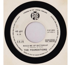 The Foundations ‎– Build Me Up Buttercu – 45 RPM