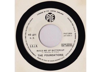 The Foundations ‎– Build Me Up Buttercu – 45 RPM