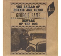 Georgie Fame ‎– The Ballad Of Bonnie And Clyde – 45 RPM