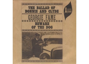 Georgie Fame ‎– The Ballad Of Bonnie And Clyde – 45 RPM