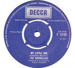 The Marmalade ‎– My Little One / Is Your Life Your Own? – 45 RPM