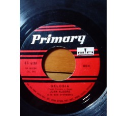 Juan Alegre - Gelosia / Duelo Criollo  – 45 RPM