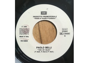 Paolo Belli / Tina Turner ‎– Via Di Qua / I Don't Wanna Fight (Single Edit) - Jukebox 