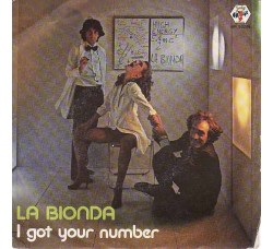 La Bionda ‎– I Got Your Number - 45 RPM 