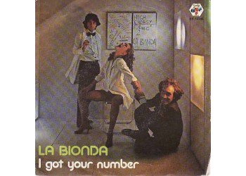 La Bionda ‎– I Got Your Number - 45 RPM 