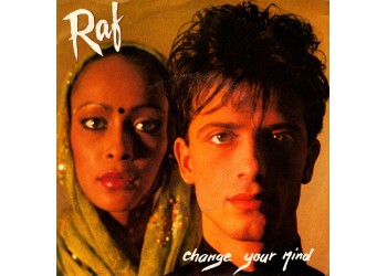 RAF (5) ‎– Change Your Mind - 45 RPM 