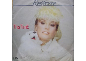 Rettore ‎– This Time - 45 RPM