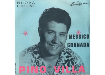 Pino Villa ‎– Messico - 45 RPM