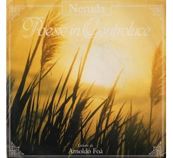 Neruda* Letture Di Arnoldo Foà ‎– Poesie In Controluce - 45 RPM 