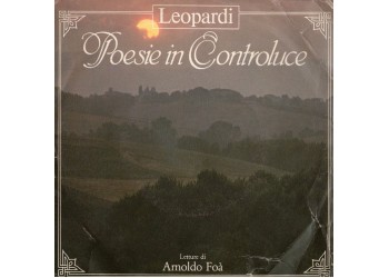 Leopardi* Letture Di Arnoldo Foà ‎– Poesie In Controluce - 45 RPM 