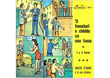 Orazio Strano E La Sua Chitarra ‎– 'U Fumaturi E Chiddu Ca Non Fuma - 45 RPM 	