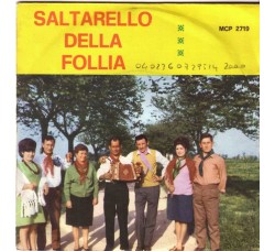 Saltarello Della Follia ‎– Saltarello Della Follia - 45 RPM