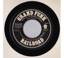 Grand Funk Railroad ‎– Rock'n Roll Soul – 45 RPM 