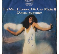 Donna Summer ‎– Try Me...I Know...We Can Make It – 45 RPM