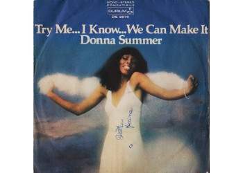 Donna Summer ‎– Try Me...I Know...We Can Make It – 45 RPM