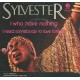 Sylvester ‎– I Who Have Nothing – 45 RPM
