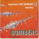 Bombers ‎– (Everybody) Get Dancin' – 45 RPM
