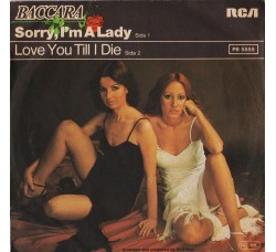Baccara ‎– Sorry, I'm A Lady / Love You Till I Die – 45 RPM