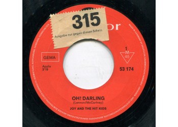 Joy And The Hit Kids* ‎– Oh! Darling / Runaway – 45 RPM