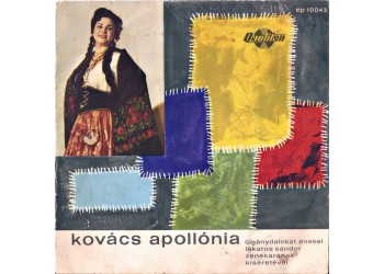 Kovács Apollónia* ‎– Cigánydalok – 45 RPM