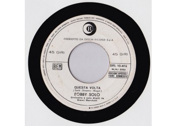 Bobby Solo ‎– Questa Volta – 45 RPM