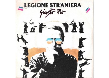 Giusto Pio ‎– Legione Straniera – 45 RPM