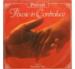 Prévert* Letture Di Arnoldo Foà ‎– Poesie In Controluce – 45 RPM