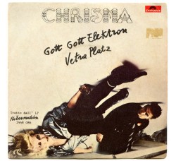 Chrisma (2) ‎– Gott Gott Elektron – 45 RPM 1979